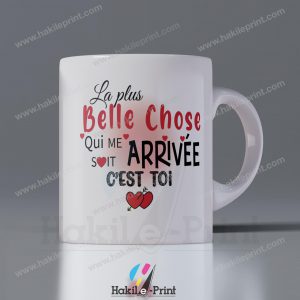 Mugs | Tasses | La plus belle chose, ...