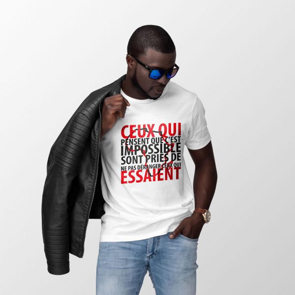 T-shirt "...ceux qui essaient"